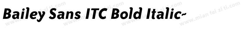 Bailey Sans ITC Bold Italic字体转换